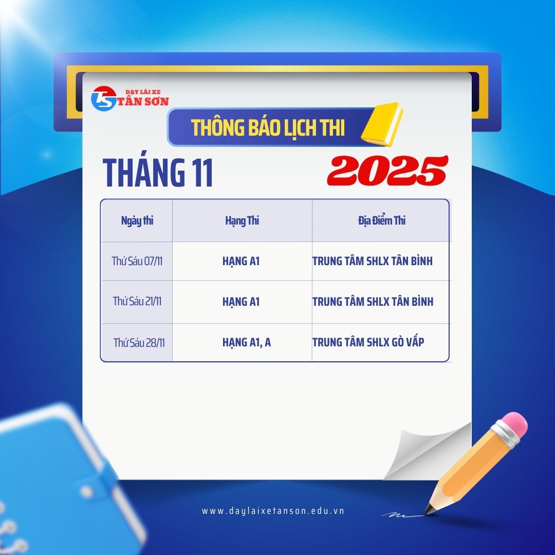 Lịch Thi Bằng Lái Xe A1,A Mới Nhất Tại Dạy Lái Xe Tân Sơn